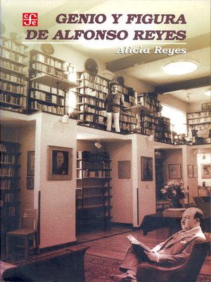 cover image of Genio y figura de Alfonso Reyes